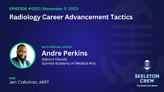 Radiology Career Advancement Tactics with Andre Perkins of Gurnick Academy of Medical Arts [upl. by France543]