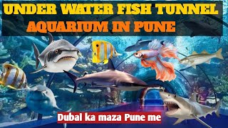 Punes first and largest underwater fish tunneljust like Dubai underwater aquarium  Camp pune [upl. by Ahsinuq426]