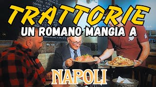 TRATTORIE NAPOLETANE DOVE SI MANGIA BENE [upl. by Felicie]