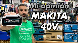 MAKITA 40V TODO LO QUE TIENES QUE SABER [upl. by Ainitsirhc309]