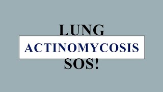 Lung Infection SOS Unveiling the Mystery of LUNG ACTINIMYCOSIS LungHeroes MicroscopicCulprits [upl. by Lim]