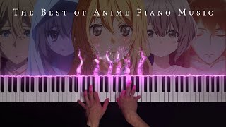 The Best of Anime Piano 6 Hours of Beautiful amp Relaxing Anime Piano Music [upl. by Odlaniger]