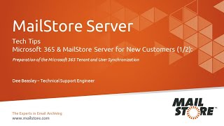 Tech Tips Microsoft 365 and MailStore Server for New Customers 12  User Synchronization [upl. by Els]