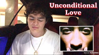 TEENAGER REACTS to 2Pac  Unconditional Love [upl. by Eniamahs310]