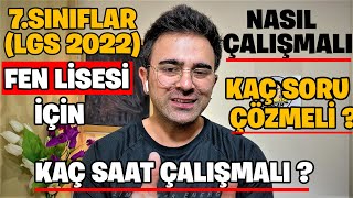 LGS 2022 TAYFA 7SINIFLAR  FEN LİSESİ için  Nasıl Çalışmalılar [upl. by Grant816]