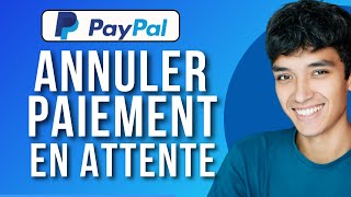 Comment Annuler Un Paiement En Attente Sur PayPal  Tuto Rapide [upl. by Barnett]