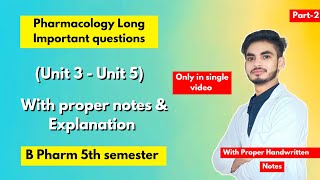 Pharmacology B Pharm 5th semester important questions। Long Questions। Part2। [upl. by Notsyrb]