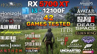 RX 5700 XT  i3 12100f  Test in 42 Games [upl. by Yelkcub]