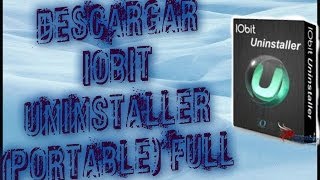 Descargar Iobit Uninstaller Full 2020 LINK ACTUAL 2020 RAR Portable Leer la descripcion [upl. by Anemaj]