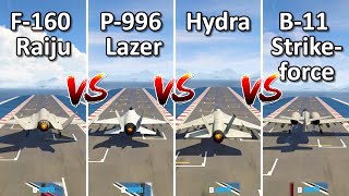 F160 Raiju Vs Lazer Vs Hydra Vs B11  Which is Best GTA online San Andreas Mercenaries Update [upl. by Mosley923]