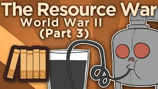 WW2 The Resource War  The Engines of War  Extra History  Part 3 [upl. by Artsa718]