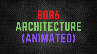 8086 Microprocessor Architecture  8086 block diagram  Instruction Cycle  Animated [upl. by Rusel]