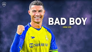 Cristiano Ronaldo 2023 • Bad Boy  Marwa Loud • Skills amp Goals  HD [upl. by Ecirtac]