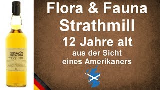 Flora amp Fauna Strathmill 12 Jahre alt Single Malt Scotch Whisky Verkostung 1101 von WhiskyJason [upl. by Nele492]