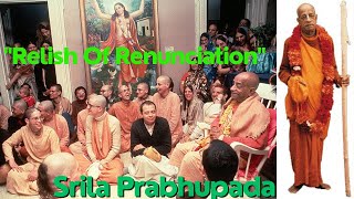 quotRelish Of Renunciationquot Srila Prabhupadas Lecture on 2nd February 1968 in Los Angeles USA [upl. by Hteboj783]