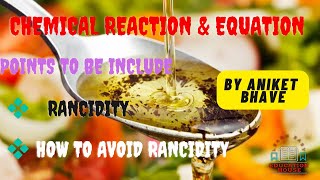 RancidityखवटपणाChemical Reaction and Equationरासायनिक अभिक्रिया व समीकरण10th sci1 3rd chapter 6 [upl. by Yuu262]