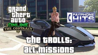 GTA Online Payphone Hits  The Trolls  All Missions PS5 [upl. by Eedyaj]