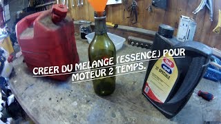 Comment faire de lessence pour moteur 2 temps [upl. by Yaeger]