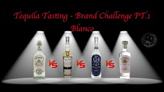 Tequila Brand Challenge Blanco Blind Tasting G4 Fortaleza El Tesoro and ArteNOM [upl. by Hna]