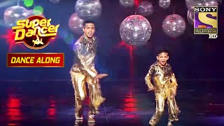 Tejas और Tushar की इस Performance ने कर दिया Mithun दा को Speechless  Super Dancer  Dance Along [upl. by Goody]