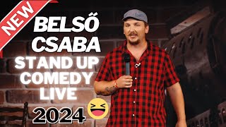 Belső Csaba  Stand Up Comedy LIVE  2024 [upl. by Notsgnal]