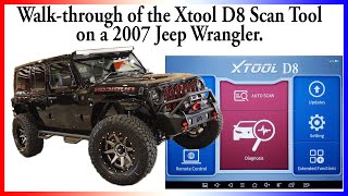 Walkthrough of the Xtool D8 on a 2007 Jeep Wrangler [upl. by Dekow]