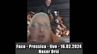 Faćo Pressica full  16022024  Naser Orić [upl. by Annahvas]