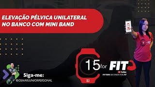 ELEVAÇÃO PÉLVICA UNILATERAL NO BANCO COM MINI BAND  UNILATERAL HIP THRUST WITH BAND [upl. by Kirenoj]