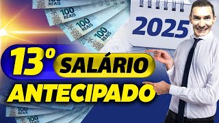 GOVERNO vai PAGAR ANTECIPADO o 13 salário de 2025 este ANO VEJA AGORA as DATAS [upl. by Llacam]