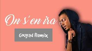 Extended Goulam  On sen ira Gouyad Remixmp3 [upl. by Dodds549]