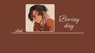 Vietsub Boring day • Stake [upl. by Doughman]