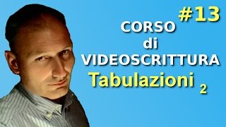 Maggiolina  Corso di Videoscrittura  13 Tabulazioni 2p [upl. by Artinek]