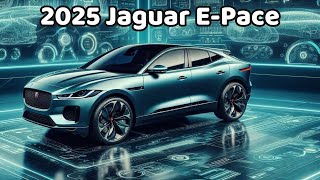 Luxury 2025 Jaguar EPace ⚡️ Compact Performance SUV Detailed [upl. by Bellina]