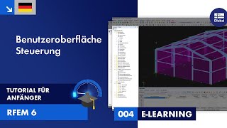 RFEM 6 Tutorial für Anfänger  004 Benutzeroberfläche  Steuerung [upl. by Lleynod]