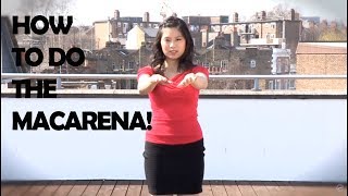 How To Dance The Macarena [upl. by Karab476]