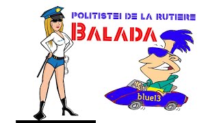 BaLaDa PoLiTiSTei De La RuTieRe by bLue13 [upl. by Annahvas]