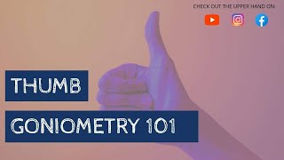 Thumb Range of Motion Goniometry [upl. by Alehs]