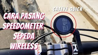 CARA PASANG Speedometer Wireless Sepeda  CATEYE QUICK [upl. by Ocisnarf492]