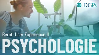 Berufe in der Psychologie User Experience Langversion [upl. by Assitruc]