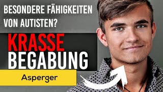 Autismus  5 erstaunliche Fähigkeiten  Asperger Syndrom [upl. by Crispa]