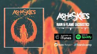 Ash amp Skies  Rain amp Flame acoustic [upl. by Joannes186]