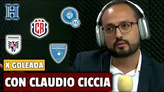 COSTA RICA PANAMÁ HONDURAS Y LIGA DE NACIONES CON CLAUDIO CICCIA [upl. by Astraea667]