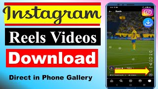 Instagram Reels Download Kaise Kare  Instagram se Video Kaise Download Kare [upl. by Mart]