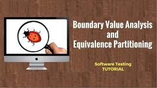 Boundary Value Analysis and Equivalence Partitioning Software Testing Tutorial [upl. by Ativahs]