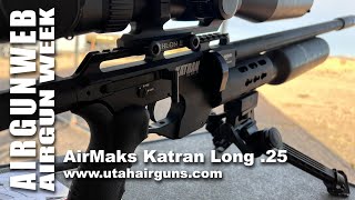 AIRGUN WEEK 2022  AirMaks Katran Long 25 Cal  Exceptional quality Lightweight amp FUN to shoot [upl. by Schober]