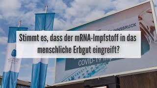 Stimmt es dass der mRNAImpfstoff in das menschliche Erbgut eingreift [upl. by Anim]