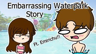 Embarrassing Water Park Story Ft Emirichu [upl. by Alleunam334]