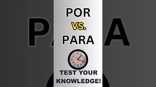 Por vs Para Test Your Skills [upl. by Limann]