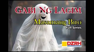 GABI NG LAGIM  Masamang Biro Full Series [upl. by Ambler]