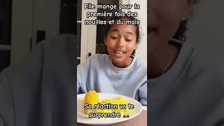 Elle mange pour la première fois des nouilles avec maïs 🌽 réaction épique 🙅🧏‍♀️shorts short [upl. by Silado]